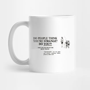 Do People Think You're Strange ? Do You? | Advertising Poster | Vintage Ad | You Might Be On The Right Track Mug